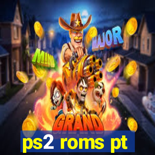 ps2 roms pt-br